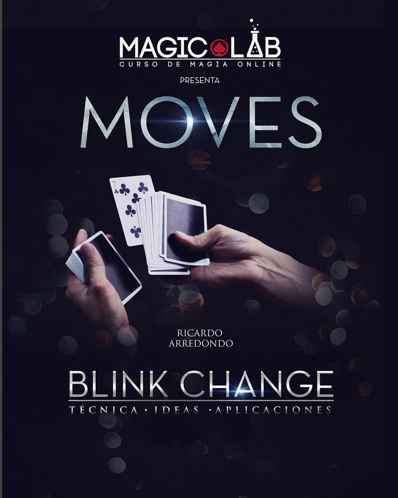 Magic Lab - Moves : Blink Change